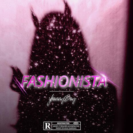 FASHIONISTA | Boomplay Music