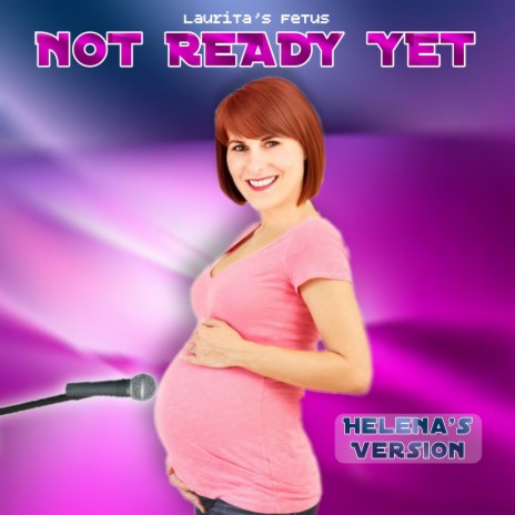 Not Ready Yet ft. Laurita Records | Boomplay Music