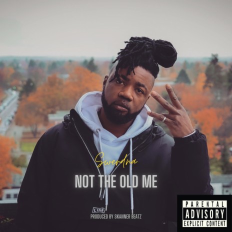 Not The Old Me | Boomplay Music