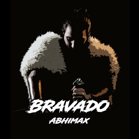 Bravado | Boomplay Music