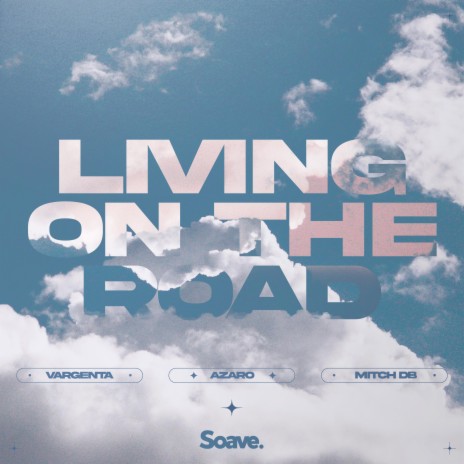 Living On The Road ft. Azaro, MITCH DB, Anders Hegrestad, Britt Pols & Robin van Loenen | Boomplay Music