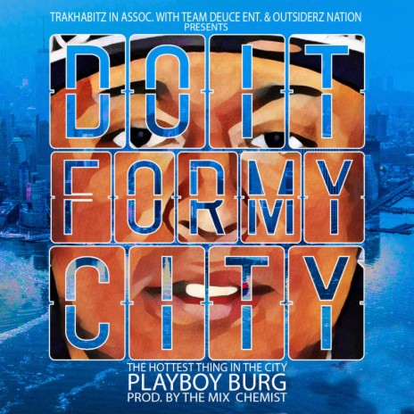 DO IT FOR MY CITY | Boomplay Music