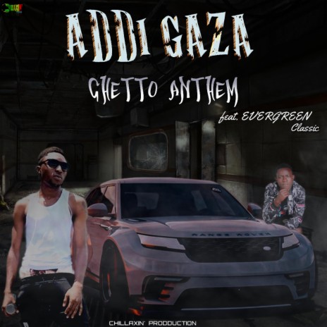 Ghetto Anthem ft. Evergreen Classic | Boomplay Music