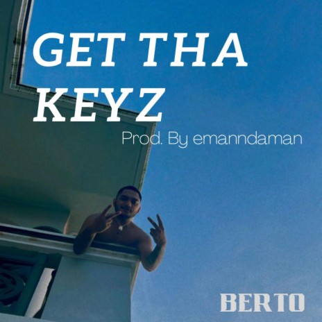 Get Tha Keyz | Boomplay Music