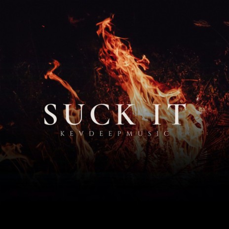 Suck It II | Boomplay Music