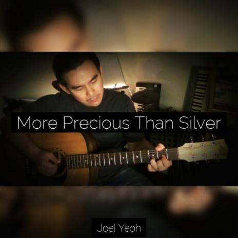 More Precious Than Silver | Boomplay Music