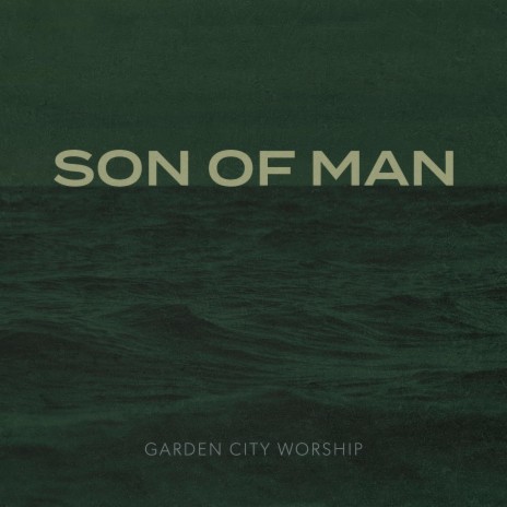 Son of Man ft. Ben Moore | Boomplay Music