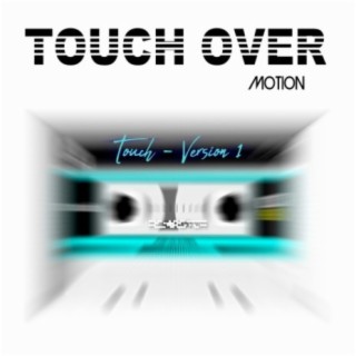 Touch Over Motion