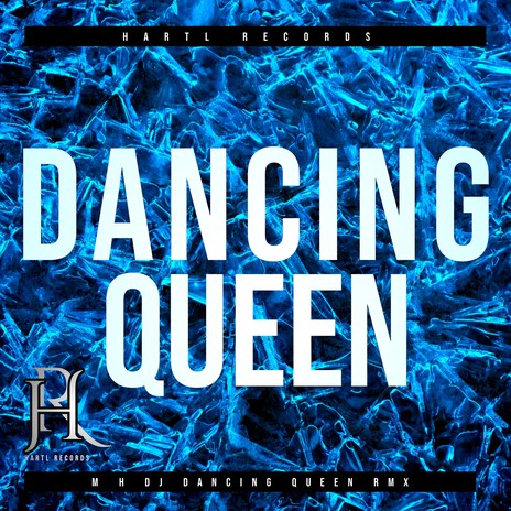 Dancing Queen (Mh Dancing Queen RMX) | Boomplay Music