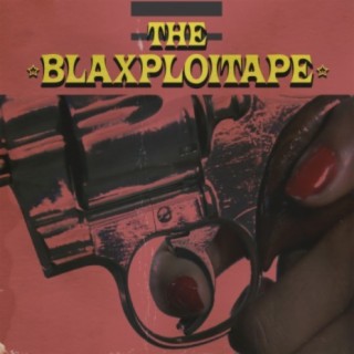 The Blaxploitape