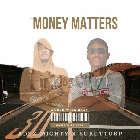 Money matters ft. Adex mighty | Boomplay Music