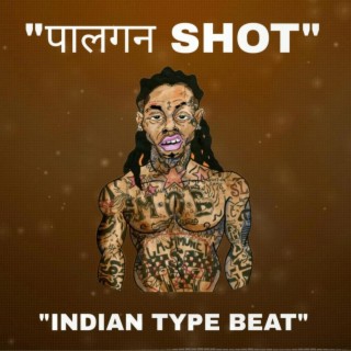 Indian Type Beat (Palgun Shot)