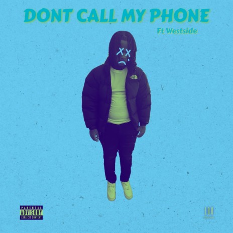 Rond00 (Dont Call My Phone ft Westside) | Boomplay Music
