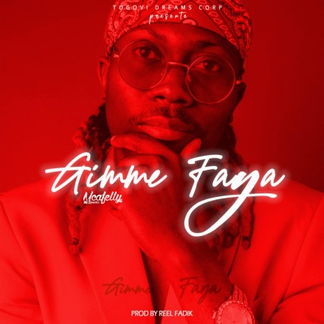 Gimme Faya | Boomplay Music