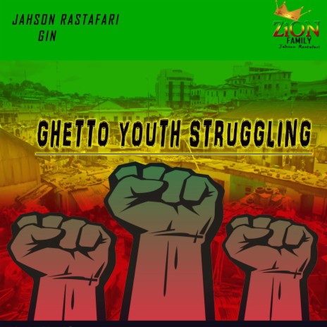 Ghetto Youth Struggling (Lucero Riddim) ft. Jahson Rastafari | Boomplay Music