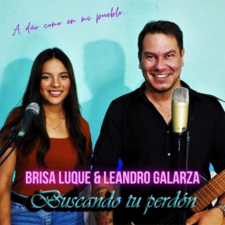 Buscando tu perdón ft. Brisa Luque & Jorge Sernoqui lyrics | Boomplay Music