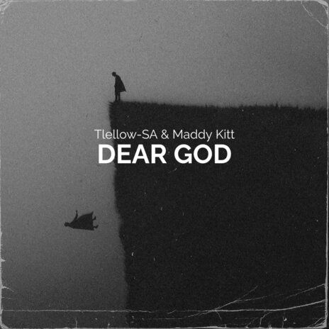 Dear God ft. Maddy Kitt SA | Boomplay Music