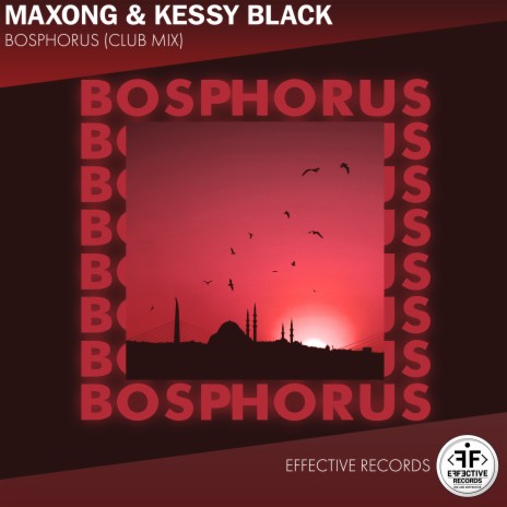 Bosphorus (Club Mix) ft. Kessy Black