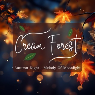 Autumn Night-Melody of Moonlight