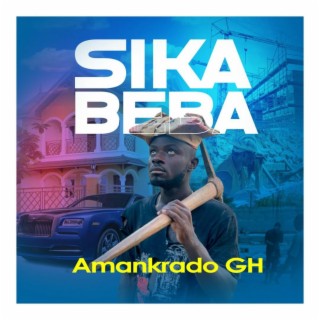 Sika Beba | Boomplay Music