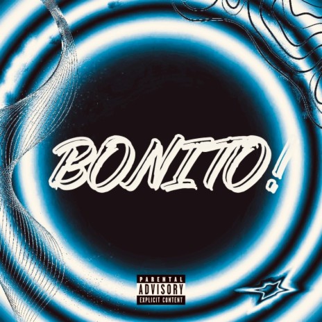 BONITO! | Boomplay Music