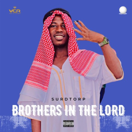 BROTHERS IN THE LORD | Boomplay Music