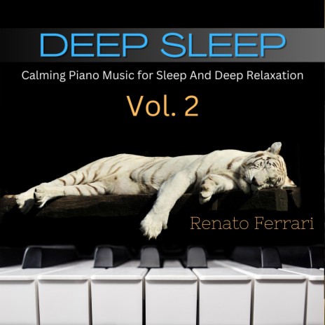 Meditation Piano Tunes For Deep Sleep ft. Piano Music DEA Channel & Peaceful Piano Music DEA Channel