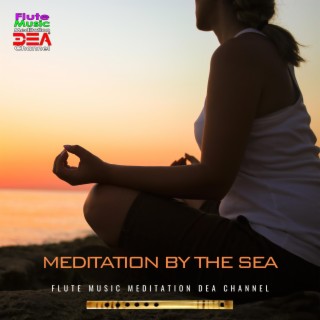 Meditation by the sea (Nature Sounds Version)