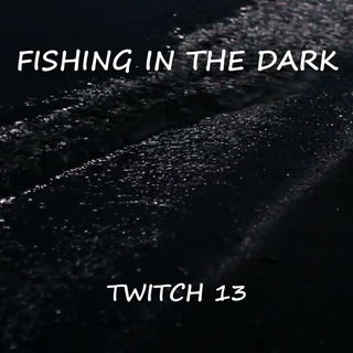 Fishing In The Dark