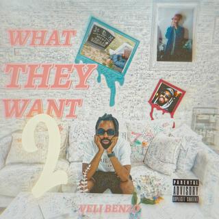 WHAT THEY WANT 2