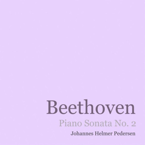 Beethoven: Piano Sonata No. 2 in A Major, Op. 2, No. 2: III. Scherzo (Allegretto) | Boomplay Music