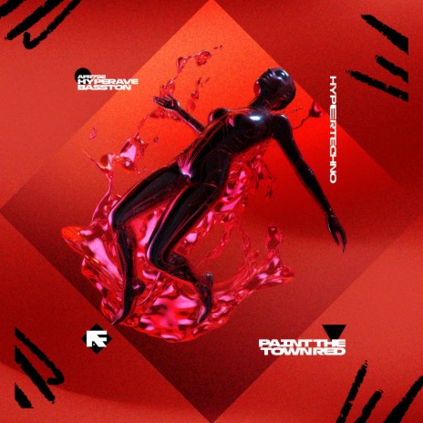 PAINT THE TOWN RED - HYPERTECHNO ft. BASSTON | Boomplay Music