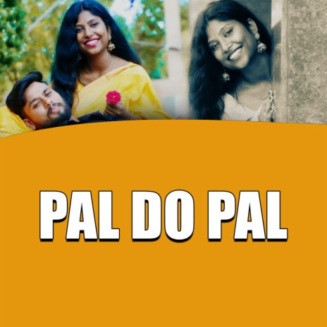 Pal Do Pal | Boomplay Music