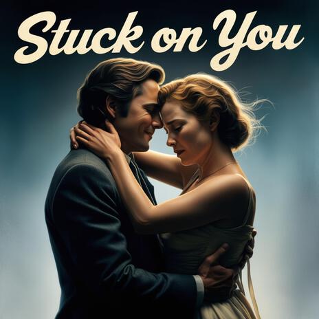 Stuck On You | Boomplay Music