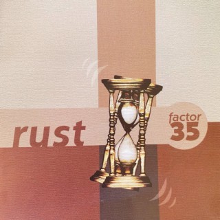 Rust - Factor 35