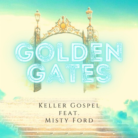 Golden Gates ft. Misty Ford | Boomplay Music