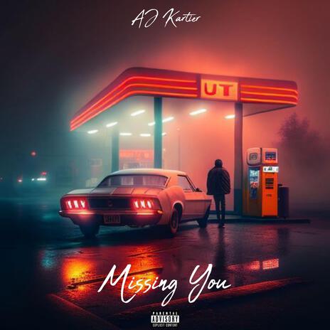 Missing You | Boomplay Music