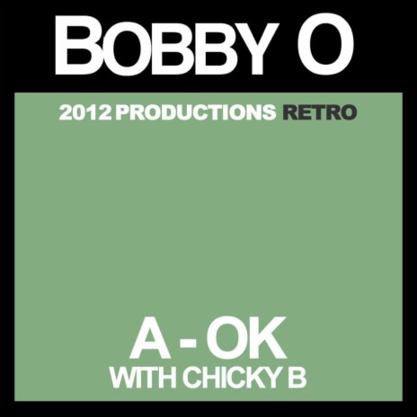 A-Ok (feat. Chicky B) | Boomplay Music