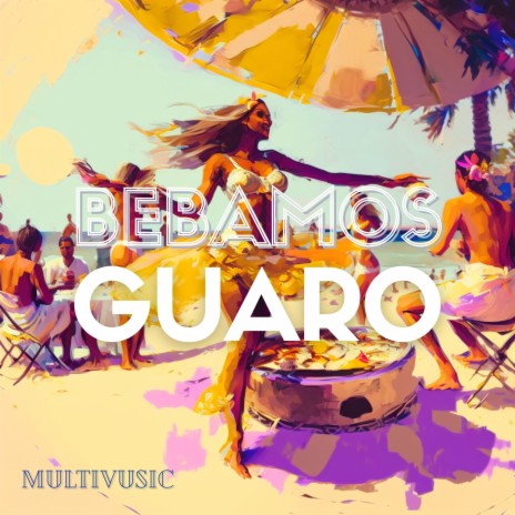 Bebamos Guaro | Boomplay Music