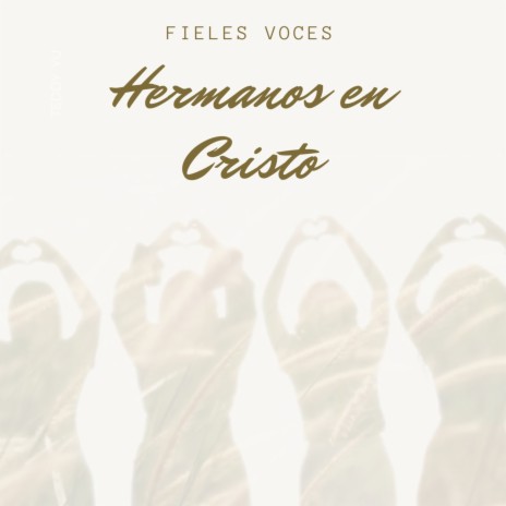 Hermanos en Cristo | Boomplay Music