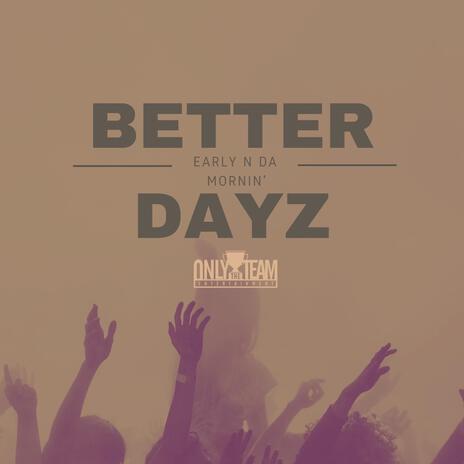 Better Dayz