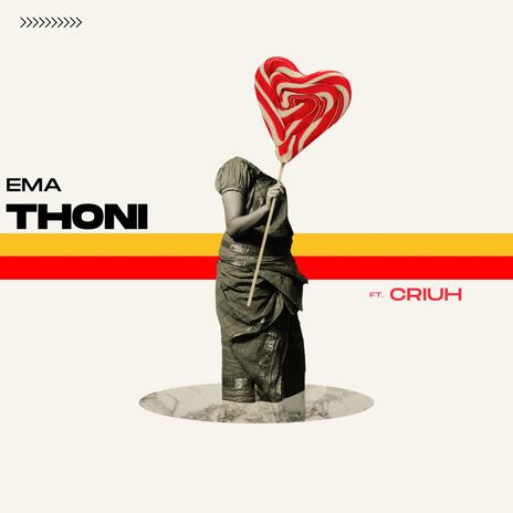 Thoni ft. Criuh | Boomplay Music