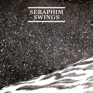 Seraphim Swings lyrics | Boomplay Music
