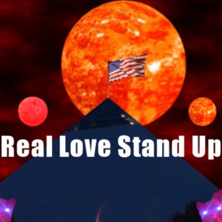 Real Love Stand Up