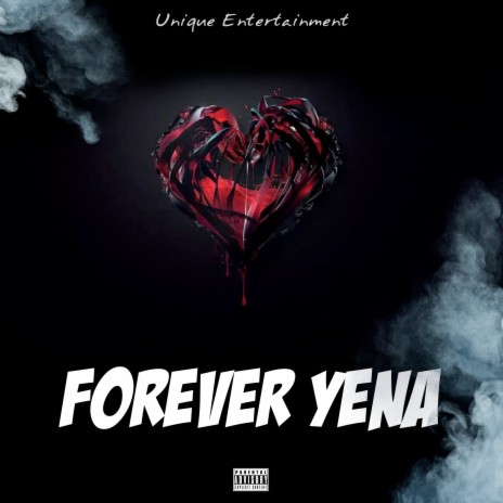 Forever Yena ft. Baby-dee, Skaykayy & Slender | Boomplay Music