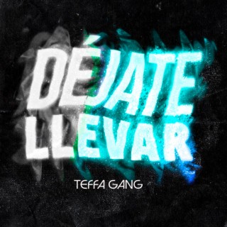 Dejate Llevar