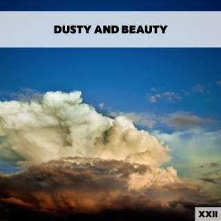 Dusty And Beauty XXII