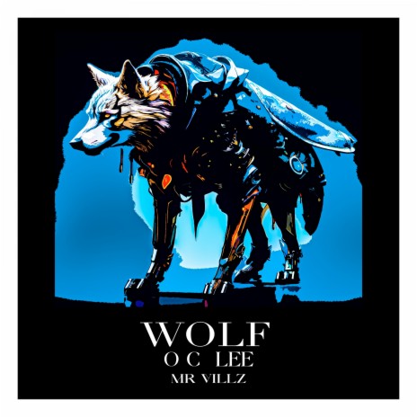 Wolf ft. Mr Villz | Boomplay Music