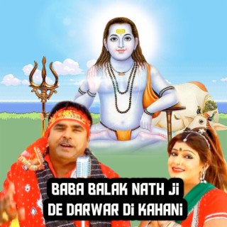 Baba Balak Nath Ji De Darwar Di Kahani