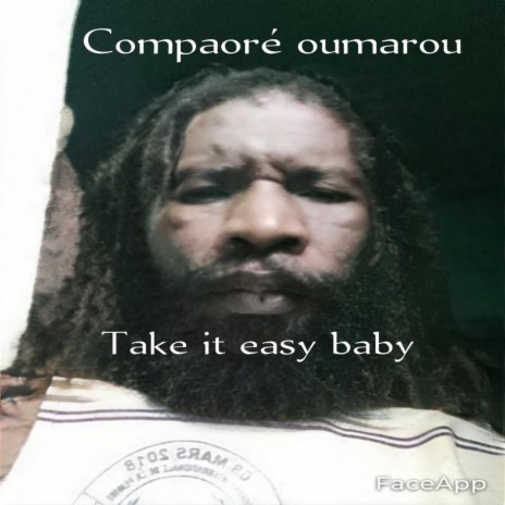 Take it easy baby | Boomplay Music